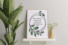 Load image into Gallery viewer, Tell me what is it you plan to do with your one wild and precious life? Poetry Wall Art