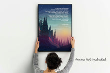 Load image into Gallery viewer, John Muir Quote Wall Art - Climb the mountains and get their good tidings - Vibrant wall art - Physical Art Print Without Frame