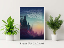 Load image into Gallery viewer, John Muir Quote Wall Art - Climb the mountains and get their good tidings - Vibrant wall art - Physical Art Print Without Frame