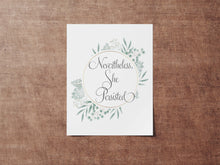 Load image into Gallery viewer, Nevertheless, She Persisted - Feminist Art Wall Art