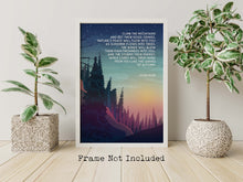 Load image into Gallery viewer, John Muir Quote Wall Art - Climb the mountains and get their good tidings - Vibrant wall art - Physical Art Print Without Frame