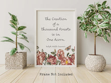 Load image into Gallery viewer, Emerson - The Creation of a Thousand Forests is in One Acorn Ralph Waldo Emerson Quote Poster Print