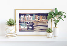 Load image into Gallery viewer, Louisa May Alcott Quote - Reading Nook Decor - She is too fond of books, and it has turned her brain - Physical Art Print Without Frame