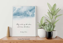 Load image into Gallery viewer, Dorothy Parker Poetry Quote - They sicken of the calm, who knew the storm - Physical Print Without Frame