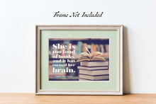 Load image into Gallery viewer, Louisa May Alcott Quote - Reading Nook Decor - She is too fond of books, and it has turned her brain - Physical Art Print Without Frame