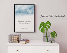 Load image into Gallery viewer, Dorothy Parker Poetry Quote - They sicken of the calm, who knew the storm - Physical Print Without Frame