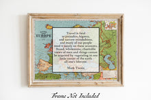Load image into Gallery viewer, Mark Twain Quote - Travel is fatal to prejudice, bigotry, and narrow-mindedness - book lover Print for home library office wall Art UNFRAMED