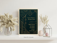 Load image into Gallery viewer, F Scott Fitzgerald Quote From The Great Gatsby - There are only the pursued, the pursuing, the busy and the tired. Art Deco Book Quote Print