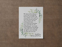 Load image into Gallery viewer, The Peace of Wild Things by Wendell Berry ..."When despair for the world grows in me" - illustrated poem print without frame