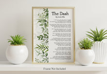 Load image into Gallery viewer, The Dash Poetry Print - Poem By Linda Ellis - Live Your Dash - Funeral Reading - Physical Print Without Frame