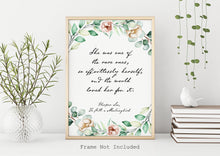 Load image into Gallery viewer, She was one of the rare ones - Harper Lee Quote - so effortlessly herself, and the world loved her for it - Physical Print Without Frame