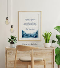 Load image into Gallery viewer, Be not the slave of your own past - Ralph Waldo Emerson Quote - Physical Print Without Frame - Inspirational Wall Art - Motivational Poster