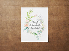 Load image into Gallery viewer, Shakespeare Quote - Though she be but little, she is fierce! - A Midsummer Night's Dream - Physical Art Print Without Frame