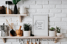 Load image into Gallery viewer, Julia Child Quote - If you're afraid of butter, use cream - Foodie Print for, bar, kitchen wall art food lover art - Print Without Frame