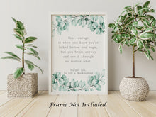 Load image into Gallery viewer, Real Courage - Harper Lee Quote - Literary Wall Art - Inspirational Poster Print - Physical Print Without Frame