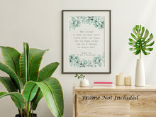 Load image into Gallery viewer, Real Courage - Harper Lee Quote - Literary Wall Art - Inspirational Poster Print - Physical Print Without Frame