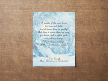 Load image into Gallery viewer, Alice In Wonderland - I wonder if the snow loves the trees and fields - Till the summer comes again - Physical Print Without Frame