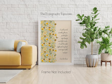 Load image into Gallery viewer, I Will Not Be Another Flower, Picked For My Beauty - Erin Van Vuren Poetry Quote - Feminist Wall Art Poster Framed Print or Unframed Print