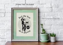 Load image into Gallery viewer, Feel The Fear And Do It Anyway - Astronaut Illustration - Space Theme Decor - Inspirational Quote Poster Print