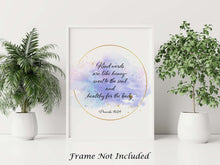 Load image into Gallery viewer, Proverbs 16:24 - Kind words are like honey- sweet to the soul and healthy for the body - Bible verse wall art