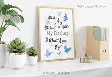Load image into Gallery viewer, What if I fall? Erin Hanson Quote Print for Girl's Bedroom Wall Decoration Oh but my darling, What if you fly? Physical Print Without Frame