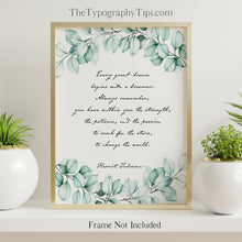 Load image into Gallery viewer, Harriet Tubman Quote Print - Inspirational Poster Print - You Have Within You The Strength - Physical Print Without Frame