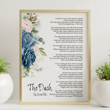 Load image into Gallery viewer, The Dash Poetry Print - Poem By Linda Ellis - Live Your Dash - Funeral Reading - Physical Print Without Frame