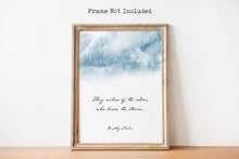 Load image into Gallery viewer, Dorothy Parker Poetry Quote - They sicken of the calm, who knew the storm - Physical Print Without Frame