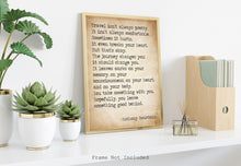 Load image into Gallery viewer, Anthony Bourdain Print - Travel isn't always pretty - Vintage paper Unframed inspirational print for Home, Inspirational bourdain quote