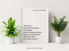 Load image into Gallery viewer, James Bond - Ian Fleming book quote - Goldfinger - book quote print - Print for wall decor home library decor UNFRAMED