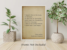 Load image into Gallery viewer, Jane Austen Quote from Pride and Prejudice, I cannot fix on the hour, Mr. Darcy love quote - book lover Print for library decor