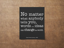 Load image into Gallery viewer, Dead Poets Society Poster Movie Quote Poster - Black and White Prints - Inspirational Wall Art