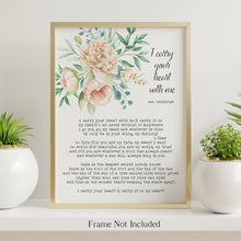 Load image into Gallery viewer, I carry your heart (i carry it in my heart) Art Print Home Decor E.E. Cummings poetry wall art ORIGINAL STYLE - Physical Print Without Frame