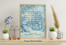 Load image into Gallery viewer, Alice In Wonderland - I wonder if the snow loves the trees and fields - Till the summer comes again - Physical Print Without Frame