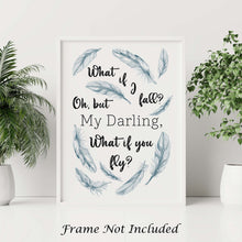 Load image into Gallery viewer, What if I fall? Oh but my darling, What if you fly? Erin Hanson Poem Watercolor Print for Nursery Decor Physical Print Without Frame