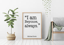Load image into Gallery viewer, The Office quote - Michael Scott quote - The Office Poster - Michael Scott print UNFRAMED