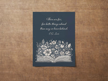 Load image into Gallery viewer, C S Lewis Quote There are far, far better things ahead... Book Lover Print C S Lewis poster Framed & Unframed Options