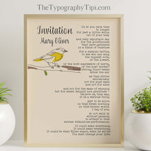 Load image into Gallery viewer, Invitation By Mary Oliver Poem Poster Print Framed & Unframed Options
