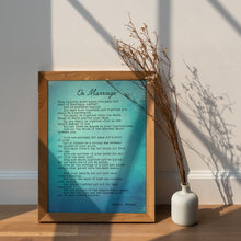 Load image into Gallery viewer, On Marriage Print – Kahlil Gibran The Prophet Wedding Reading
