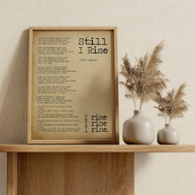 Load image into Gallery viewer, Maya Angelou Quote Wall Art - Still I Rise Maya Angelou poem UNFRAMED
