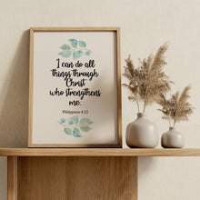 Load image into Gallery viewer, I Can Do All Things Through Christ Print – Philippians 4:13 Bible Verse Wall Art
