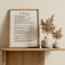 Load image into Gallery viewer, On Marriage Print – Kahlil Gibran The Prophet Wedding Reading

