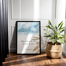 Load image into Gallery viewer, They Sicken of the Calm, Who Knew the Storm – Dorothy Parker Quote Print
