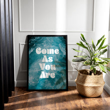 Load image into Gallery viewer, Come As You Are Print – Nirvana Inspired Retro Typography on Ocean Waves
