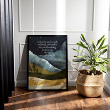 Load image into Gallery viewer, John Muir Mountain Quote Art "I Only Went Out for a Walk" Print
