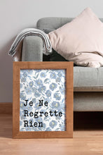 Load image into Gallery viewer, Edith Piaf Lyrics "Je Ne Regrette Rien" Print – Blue Floral French Quote Print
