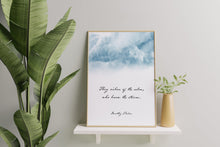 Load image into Gallery viewer, They Sicken of the Calm, Who Knew the Storm – Dorothy Parker Quote Print
