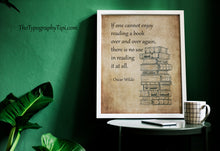Load image into Gallery viewer, Oscar Wilde Reading Quote Print, Book Lover Gift

