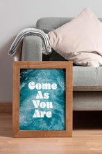 Load image into Gallery viewer, Come As You Are Print – Nirvana Inspired Retro Typography on Ocean Waves
