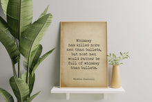 Load image into Gallery viewer, Whiskey Has Killed More Men Than Bullets – Winston Churchill Quote Print
